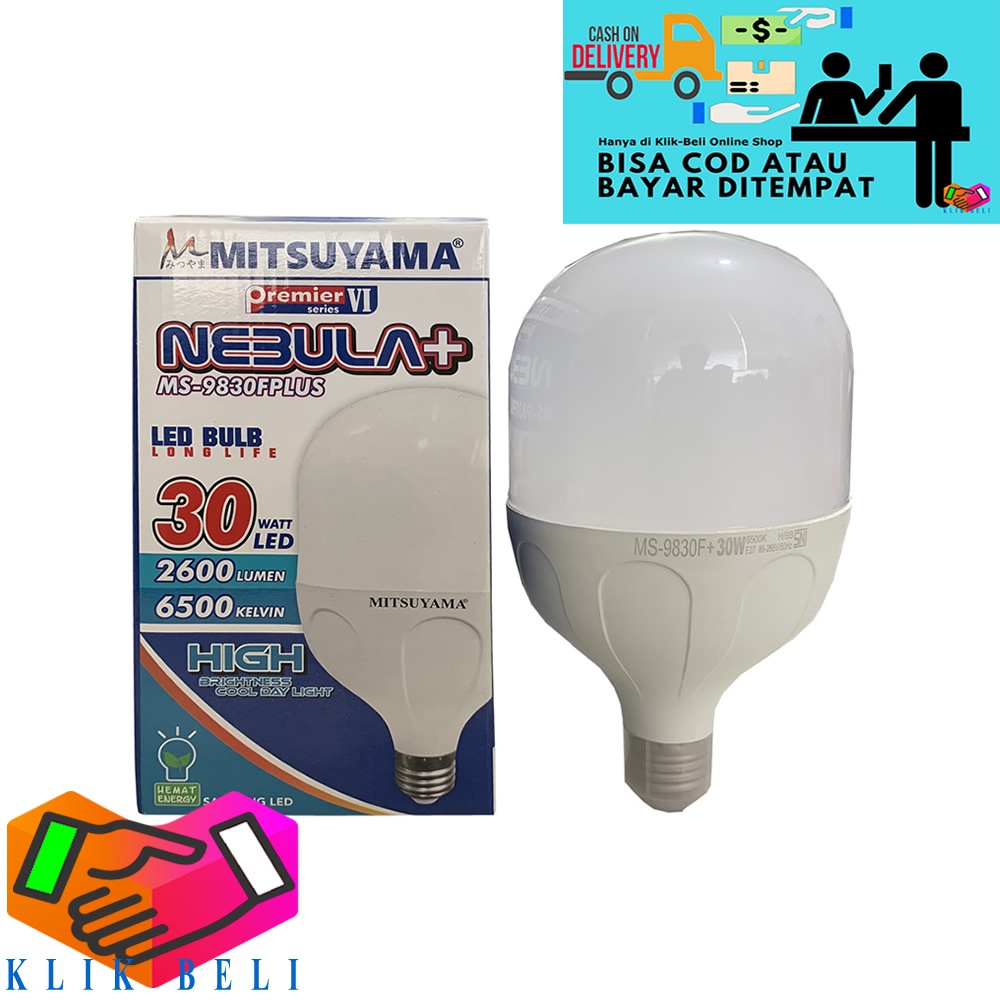 Bohlam Nebula+ Series LED Premier VI Plus Mitsuyama Lampu Bulb Cahaya Putih 5W / 10W / 15W / 20W / 30W / 40W / 50W