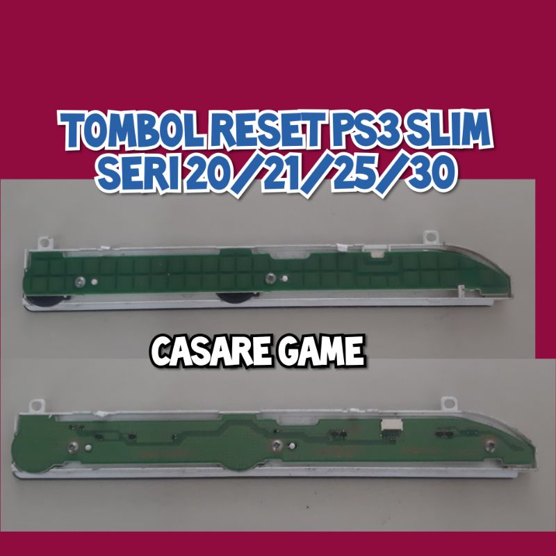 Tombol Reset PS3 Slim Seri 20/21/25/30