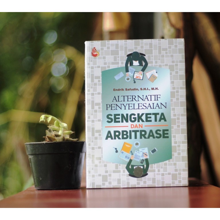 Jual Buku Alternatif Penyelesaian Sengketa Dan Arbitrase - Endrik ...