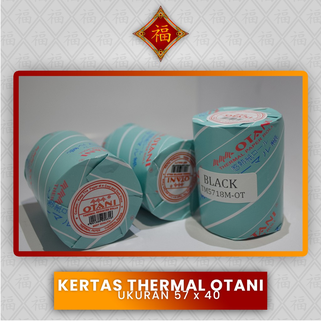 

Kertas Thermal Otani Ukuran 57 x 40 (PCS)