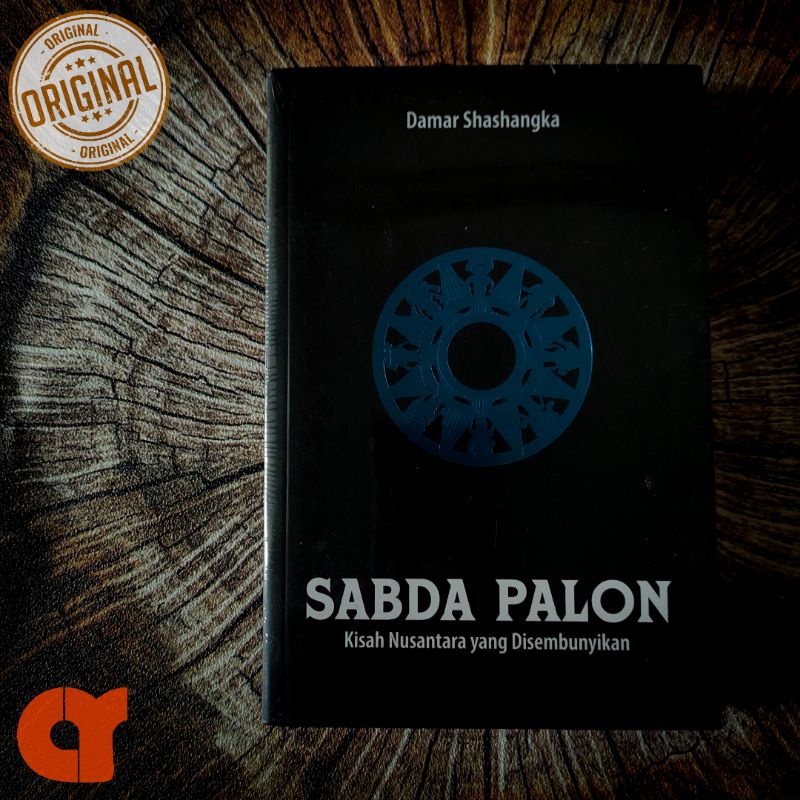 Novel - SABDA PALON : Kisah Nusantara yang Disembunyikan - Damar Shasangka