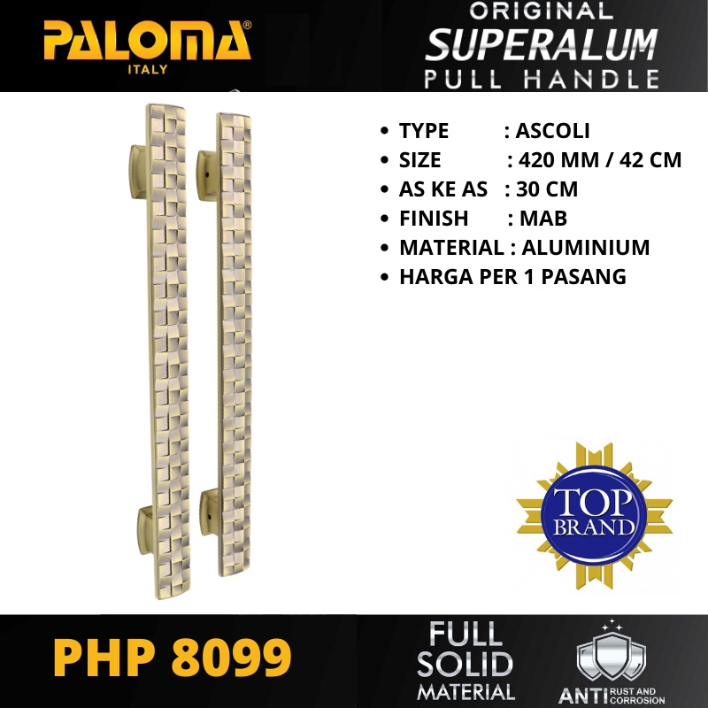 PALOMA PHP 8099 TARIKAN PINTU PULL HANDLE SUPERALUM ASCOLI 420MM MAB