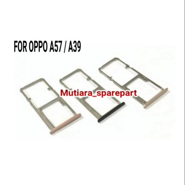 SIMTRAY / SLOT SIM / TEMPAT SIM CARD OPPO A57 / A39