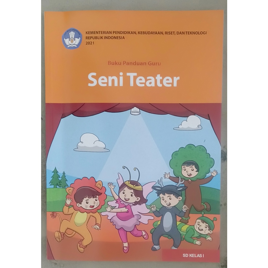 

Buku Paket Kemendikbud 2021| Panduan Guru Seni Teater Kelas 1 SD/MI