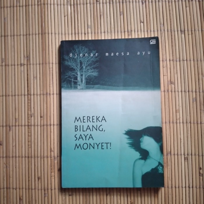 

Original Mereka Bilang saya monyet -djenar maesa ayu