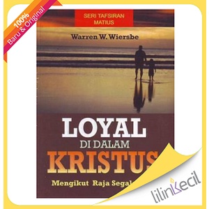 Buku Loyal di Dalam Kristus  (Warren W. Wiersbe)