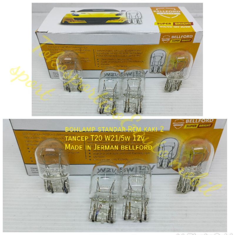 Lampu bohlamp standar Rem stop mundur T20 W21/5W 12V KAKI 2 TANCEP MOBIL MOTOR MADE IN JERMAN BELLFORD