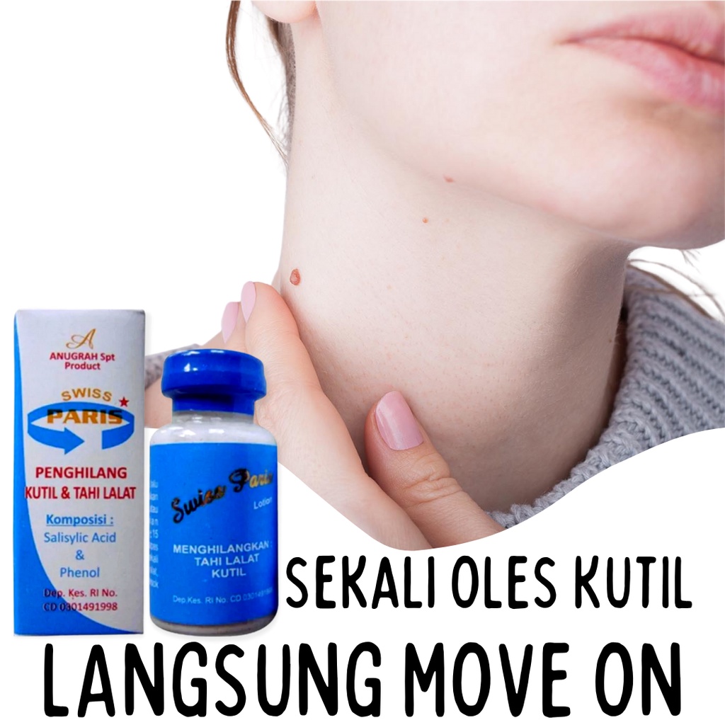 SWISS PARIS LOTION PENGHILANG KUTIL DAN TAHI LALAT ASLI HILANG PERMANEN