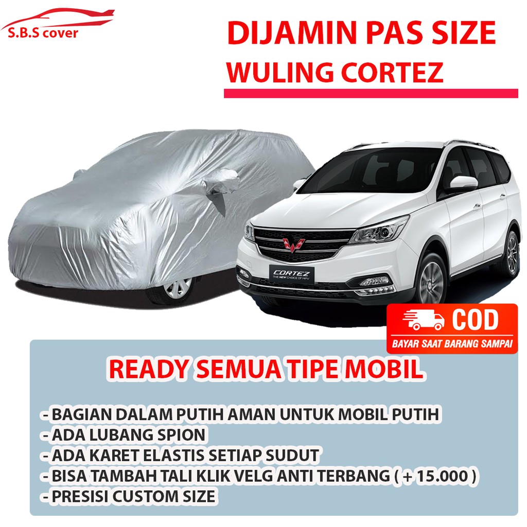 Body Cover WULING CORTEZ /Sarung Mobil Wuling Cortez / Cover Mobil Cortez / Selimut Mobil Cortez/wuling almaz/almaz/wuling alves/alvez/wuling confero/wuling air ev