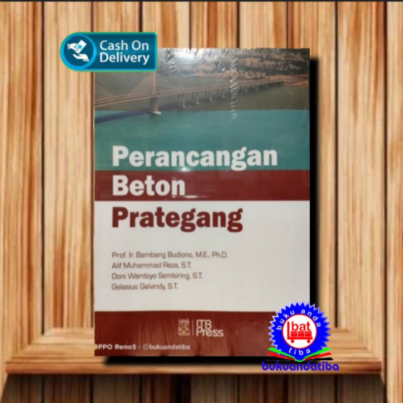  BUKU  PERANCANGAN BETON  PRATEGANG  Pengarang Prof Ir 