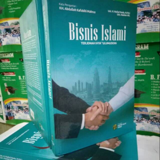 Bisnis Islami Terjemah Kitab Ihya Ulumuddin Bab Muamalah Lengkap Lirboyo