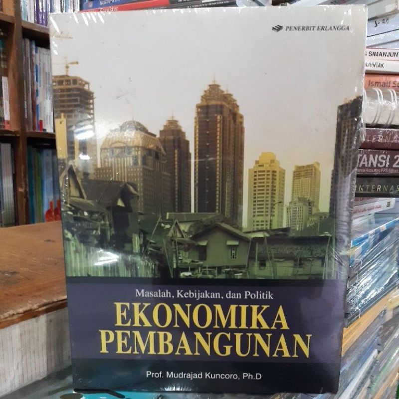masalah kebijakan dan politik ekonomi pembangunan