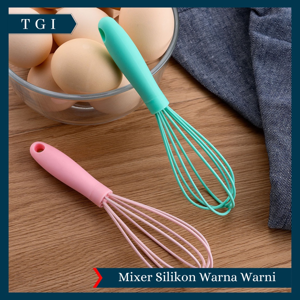 TGI - MIXER SILICONE 17 CM | FULL SILICONE MIXER BAKING WHISK EGG BEATER KOCOKAN TELUR PENGADUK ADONAN BPA-FREE | SMALL WHISK SILICONE / HAND WHISKER MINI SILIKON KOCOKAN TELUR 17 CM