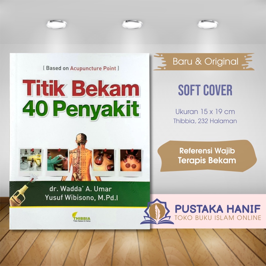 Jual Buku Titik Bekam 40 Penyakit Thibbia | Shopee Indonesia