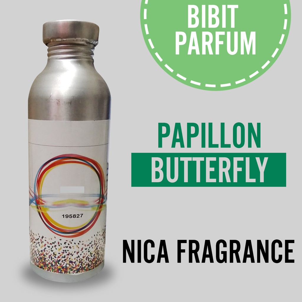 Bibit Parfum Murni BUTTERFLY - PAPILLON Nica Fragrance 250ml Segel Pabrik