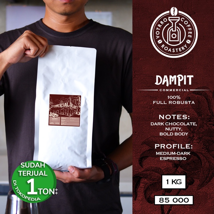 

DISKON - (BISA COD) Biji Kopi 100% Full Robusta Dampit Roasted Commercial - BEST PRICE - Biji Kopi