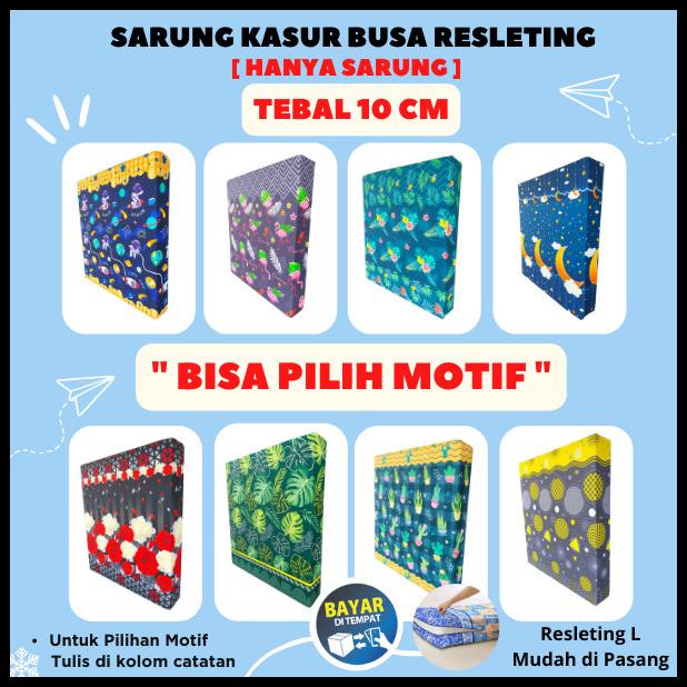 Sarung Kasur Busa Resleting Uk 180X10 160X10 145X10 120X10 90X10 80X10