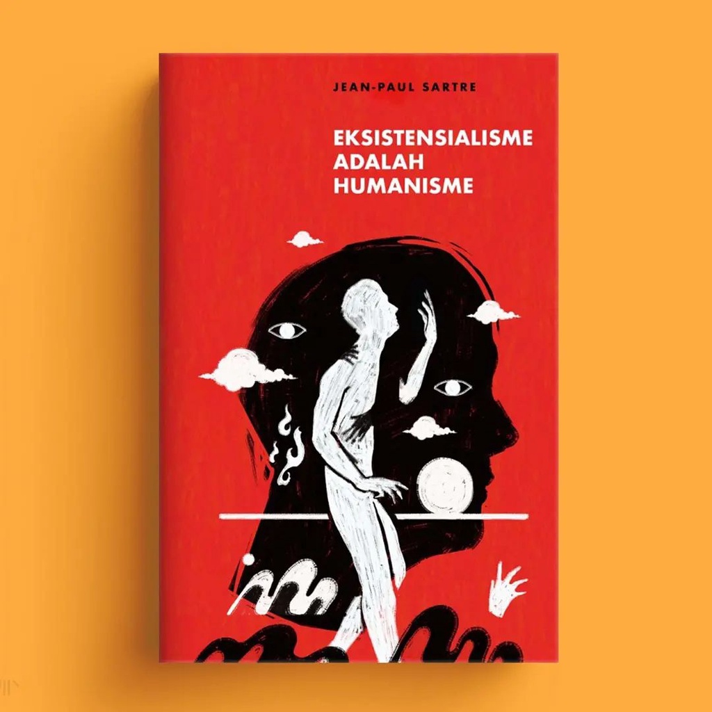 EKSISTENSIALISME ADALAH HUMANISME - JEAN PAUL SARTRE