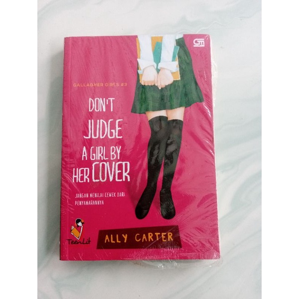 Gallagher Girls 3 Jangan Menilai Cewek Dari Penyamarannya - Ally Carter