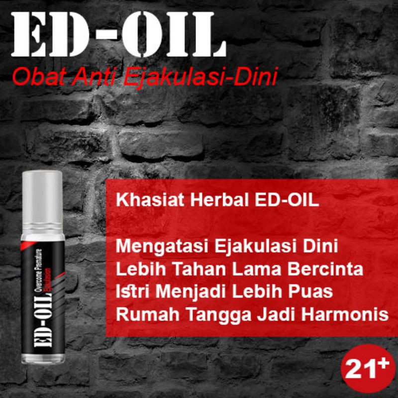 BISA COD !!! ED-OIL OBAT KUAT PRIA ATASI EJA-KU-LASI DINI ED-OIL ASLI ORIGINAL TERJAMIN AMPUH DI JAM