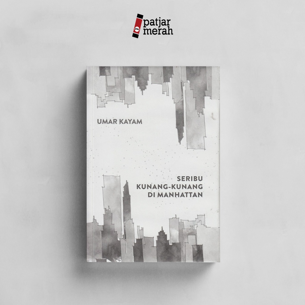 patjarmerah - Seribu Kunang-Kunang di Manhattan - Umar Kayam - Pojok Cerpen