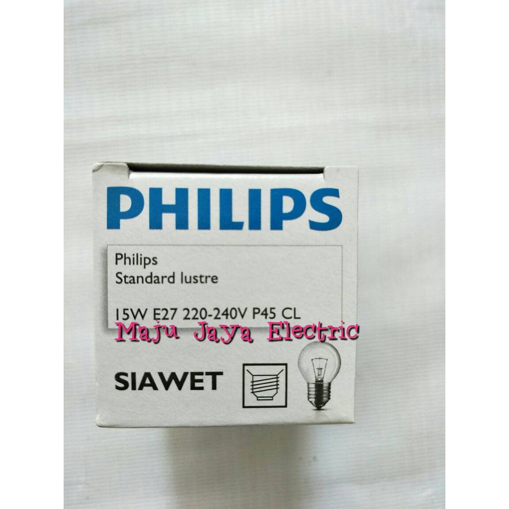 Jual Lampu Philips Siawet Clear / Bening 15 W Watt Lustre Shape 15Watt E27 LS1