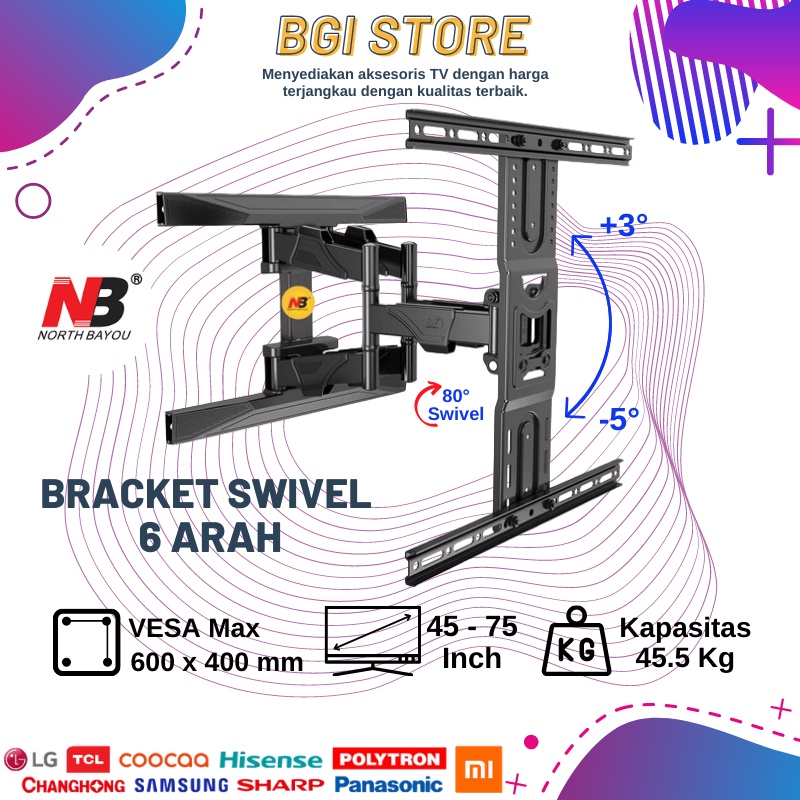 Bracket Braket Breket TV 40 42 43 50 55 60 65 70 75 inch, TV LCD LED Bracket TV Swivel NB P6 NEW north bayou