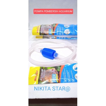 POMPA SEDOT PEMBERSIH AQUARIUM CLEANER PUMP AQUARIUM MERK NIKITA STAR