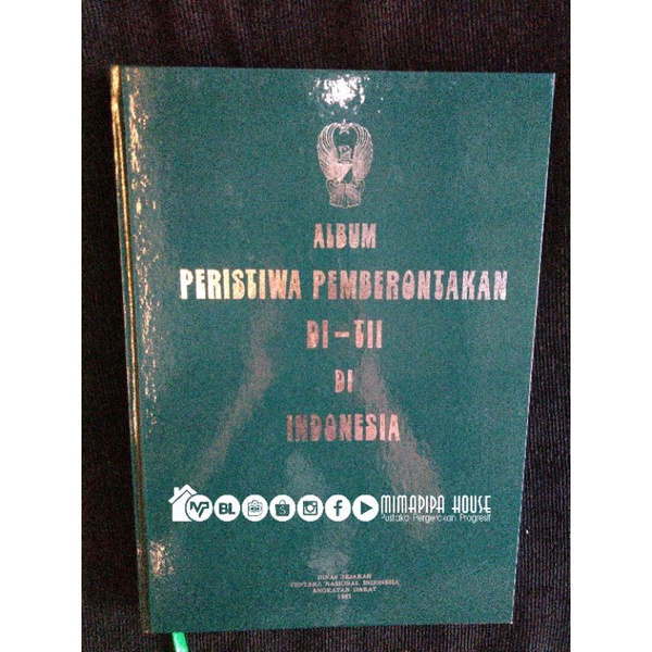 Album Peristiwa Pemberontakan DI-TII di Indonesia