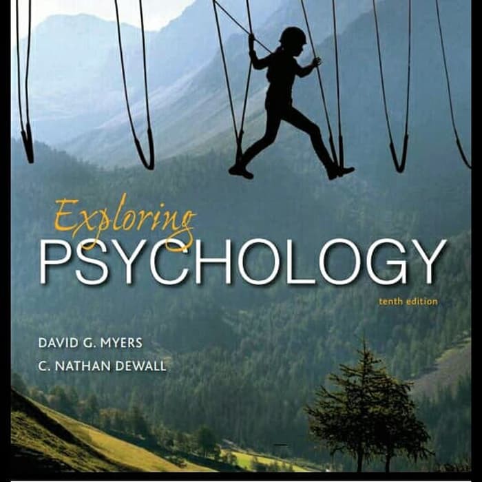 Exploring psychology 10th tenth edition david g myers 10