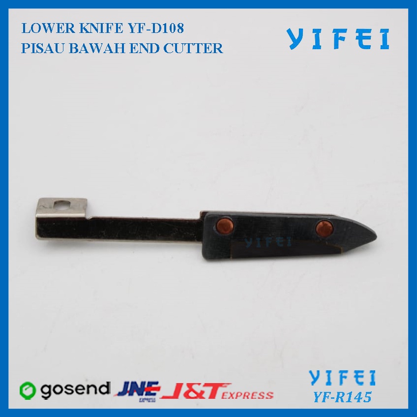 LOWER KNIFE YIFEI YF-R145/PISAU BAWAH END CUTTER YF-D108