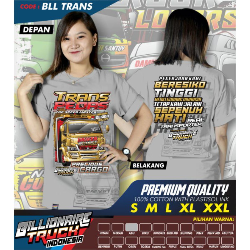 Baju Truck Trans Pedas Billionaire Truck Indonesia