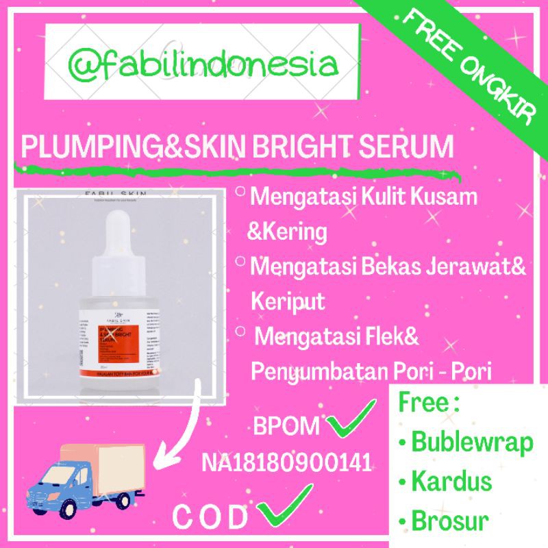 FABIL INDONESIA 25DRS PLUMPING & SKIN BRIGHT SERUM FABIL SKIN FABIL BEAUTY HERBAL SUNNAH ALAMI GLOW