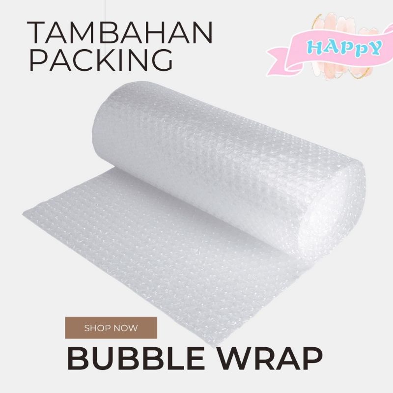 

BUBBLE WRAP Extra Packing