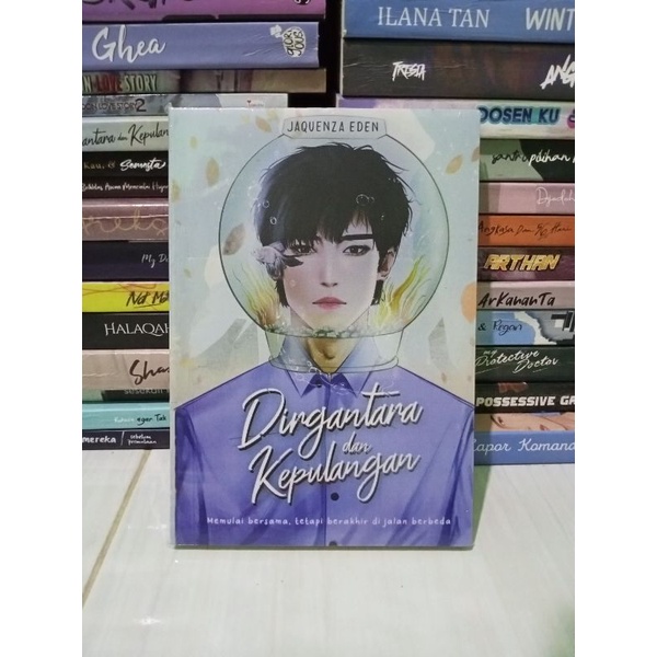 

Novel Dirgantara dan kepulangan By: Jaquenza Eden