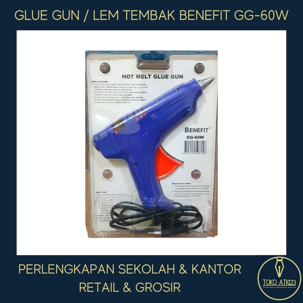 Glue Gun / Alat Lem Tembak Merk Benefit Type GG-60W ON/OFF