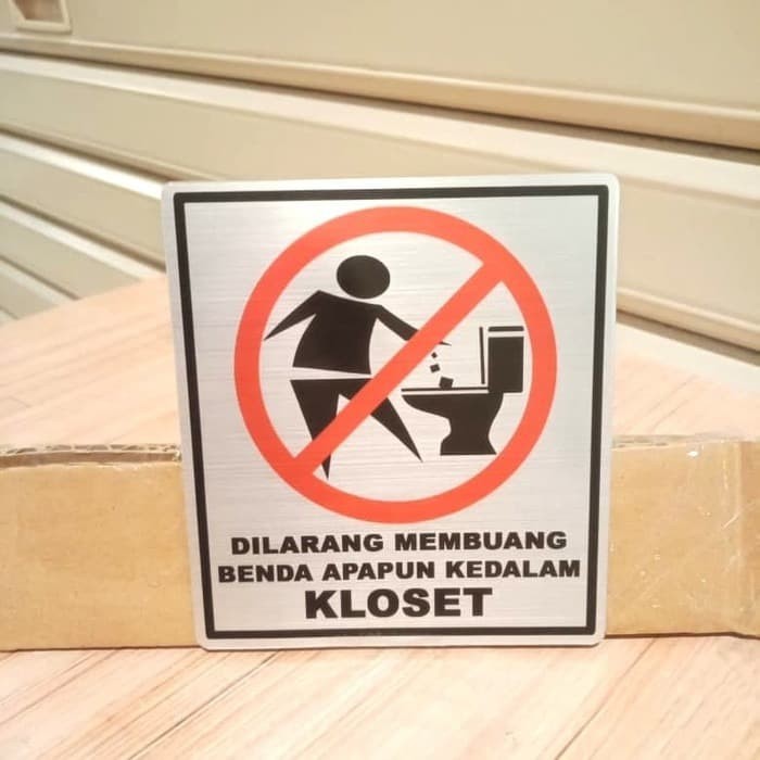 

LABEL DILARANG MEMBUANG BENDA APAPUN KEDALAM KLOSET UKURAN 8X9CM