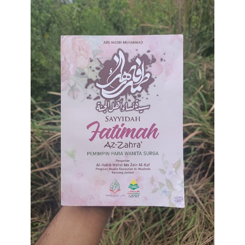 Buku Islami Biografi Sayyidah Fatimah Az-Zahra Pemimpin Wanita Surga