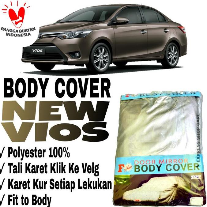 ( BISA COD ) Sarung Body Cover NEW VIOS Pelindung Penutup Mobil New Vios New Limo PROMO SPECIAL