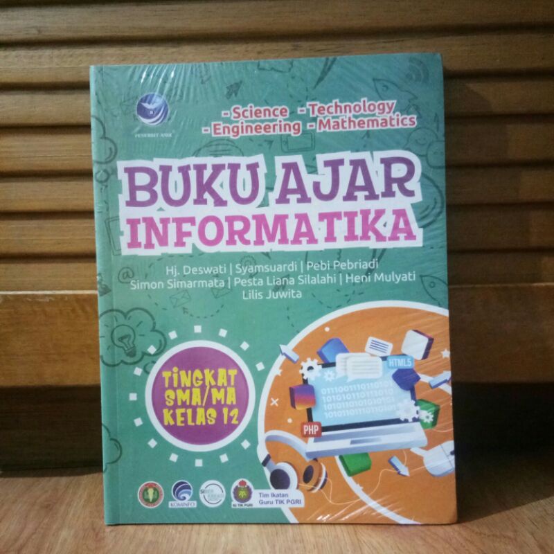 

Buku Ajar Informatika Tingkat SMA / MA Kelas 12 | Buku TIK SMA / MA Kelas 12