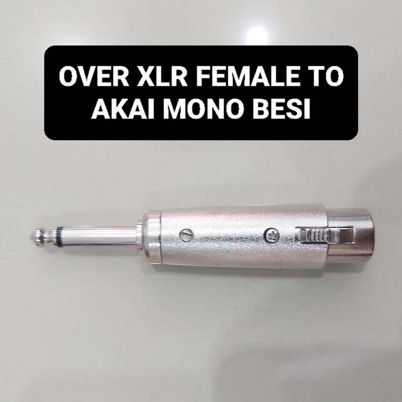 Sambungan Over XLR Female to Akai Mono Besi Canon