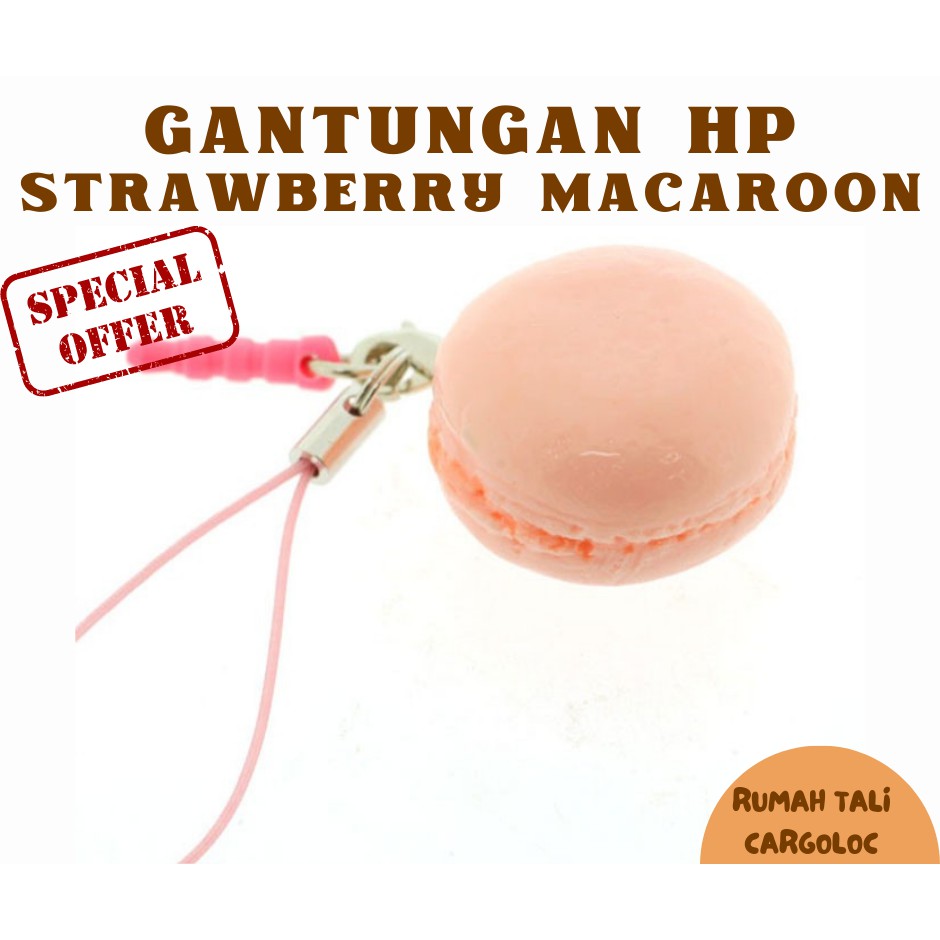 Gantungan HP Makanan STRAWBERRY MACAROON