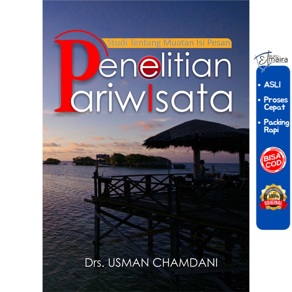 

Studi tentang Muatan Isi Pesan Penelitian Pariwisata - DEEPUBLISH