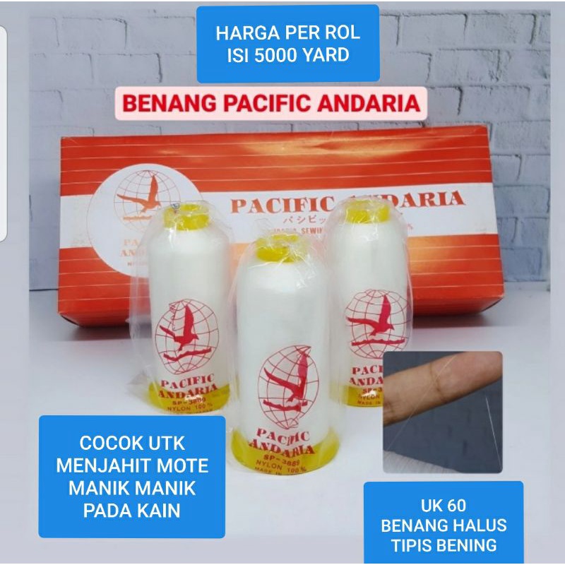PACIFIC ANDARIA BENANG SENAR KENUR NYLON TIPIS TRANPARAN BENING UNTUK JAHIT MENJAHIT PAYET MOTE MUTE