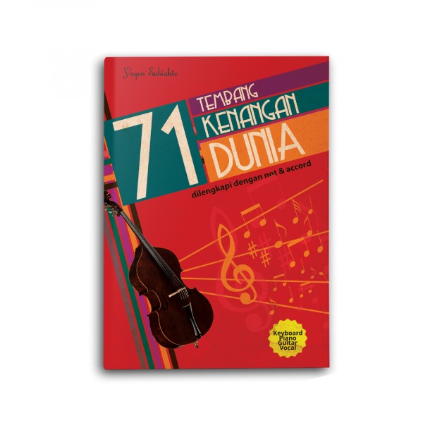 Buku Musik 71 Tembang Kenangan Dunia - Yeyen Subiakto