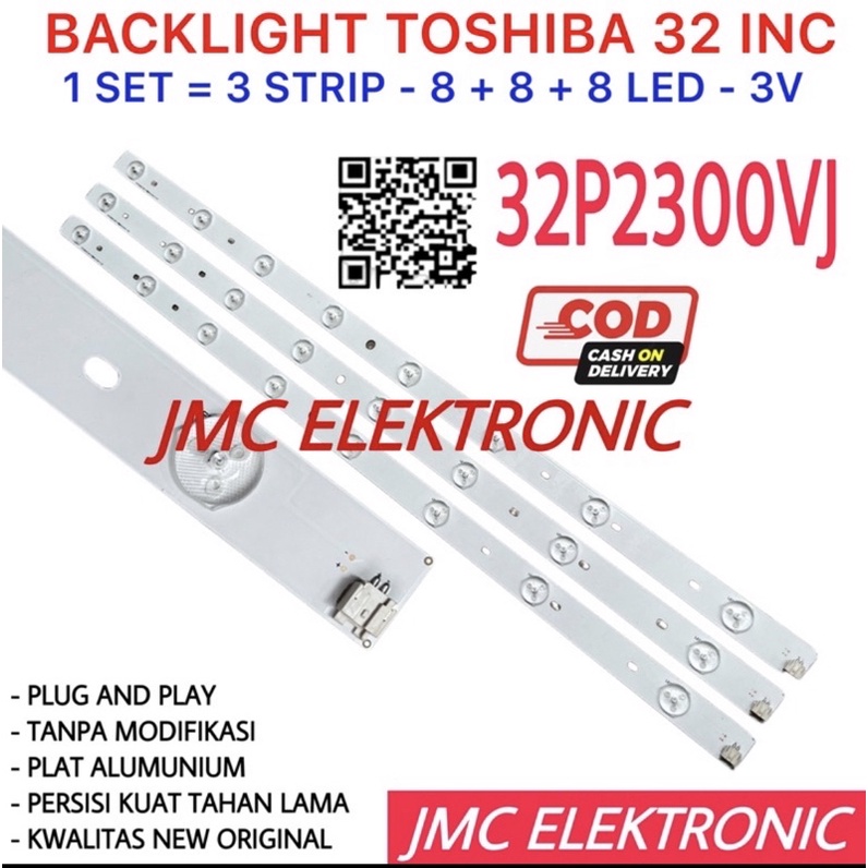 BACKLIGHT TV LED TOSHIBA 32 INC 32P2300VJ 32L5400VJ 32P2300 32L5400 VJ STV320AE9_REV1.0_121012 32P 32L LAMPU BL 32IN 8K