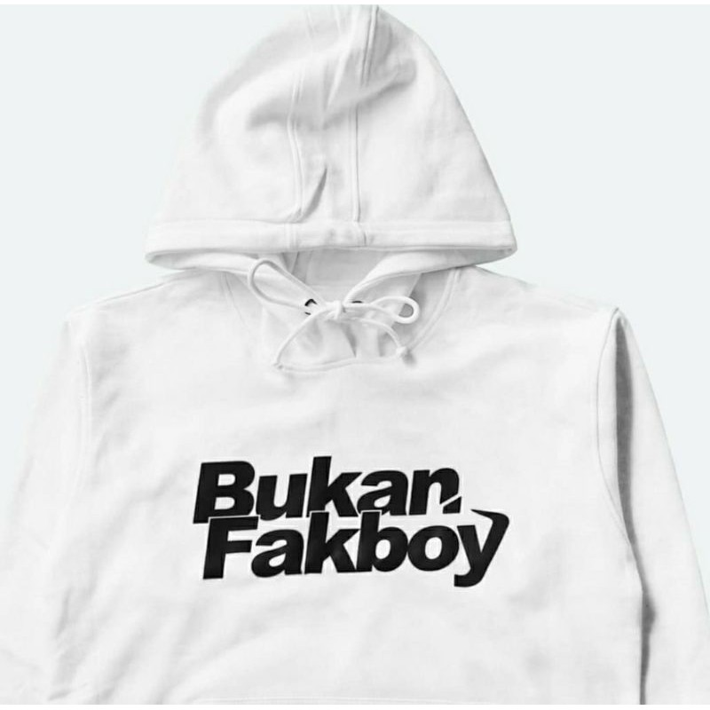 Hoodie Bukan Fakboy
