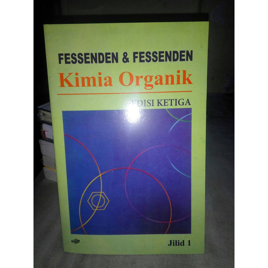 READY STOCK  kimia organik edisi ketiga jilid 1 by. fessenden & fessenden