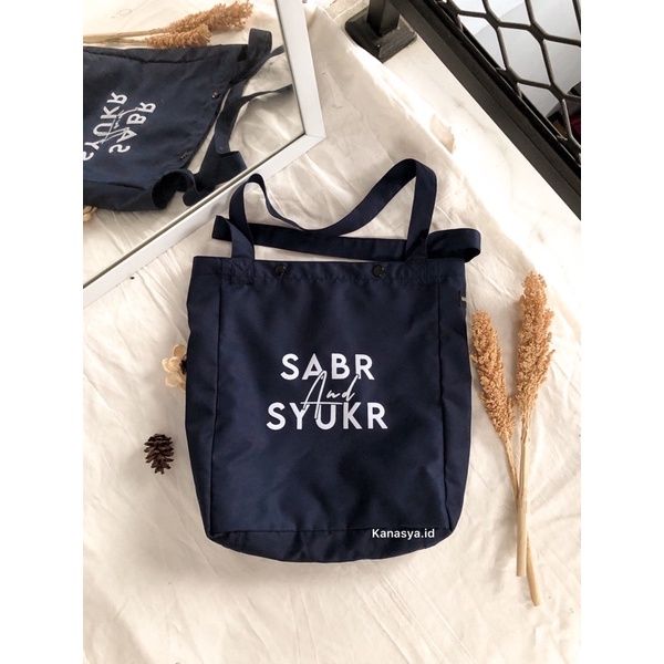 Sabr and Syukr | Lana Bag | Totebag Katun Drill(Twill) | Totebag Kajian | Totebag Dakwah