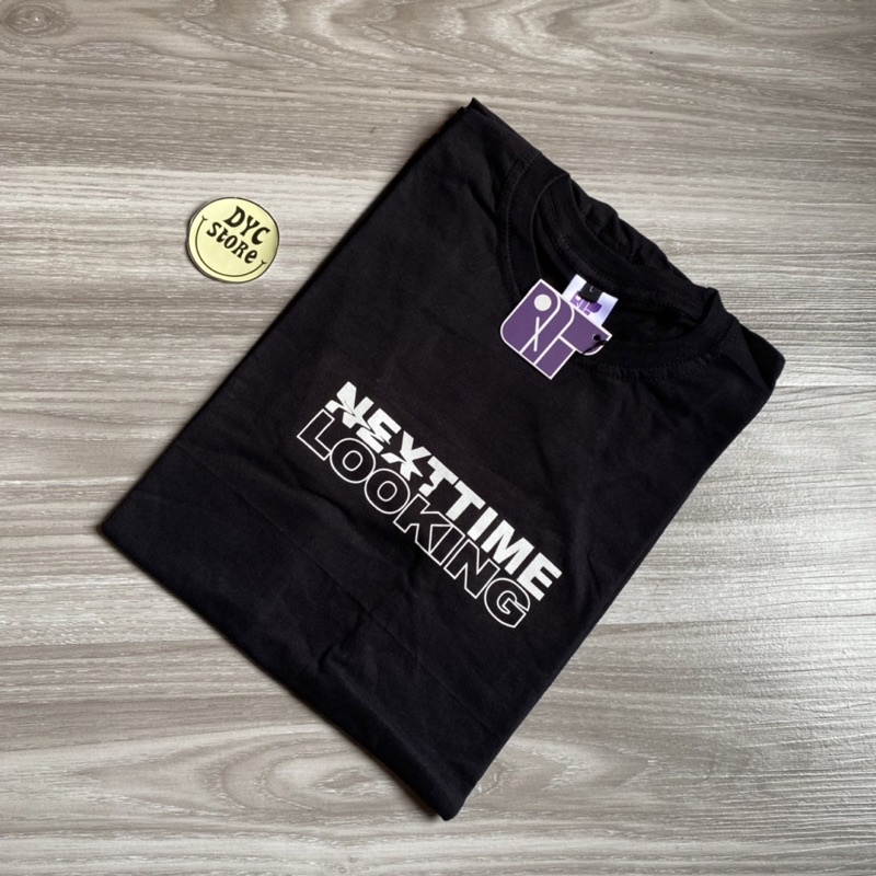 KAOS T-SHIRT NEXTTIME LOOKING STG BLACK LENGAN PENDEK / KAOS HARIAN ADEM / KAOS SABLON / T-shirt STREETWEAR